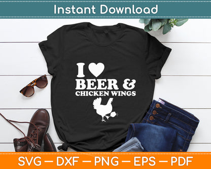 I Love Chicken Wings & Beer Food Eating Lover Funny Svg Digital Cutting File