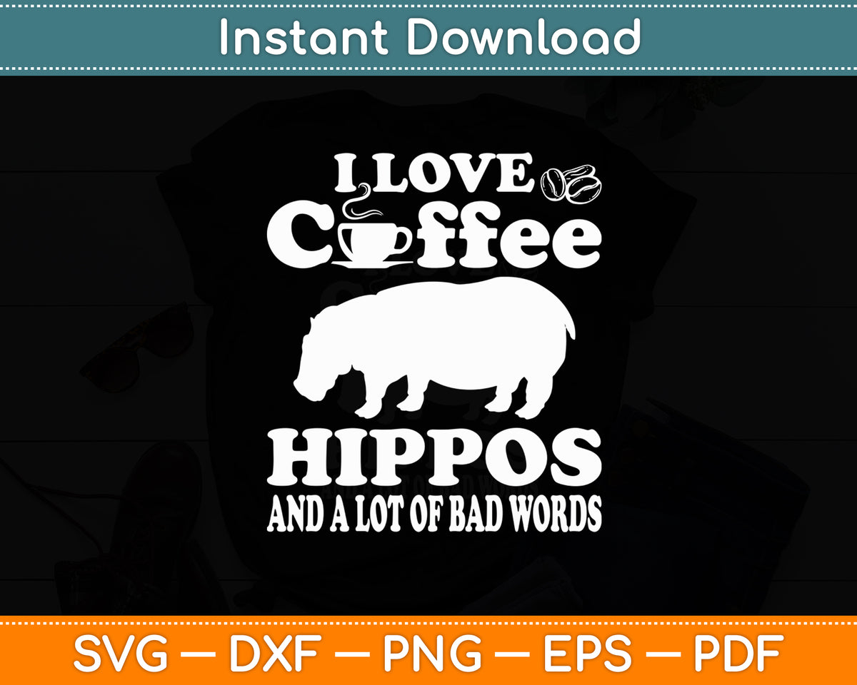 I Love Coffee Hippopotamus Zoo Animal Hippo Lover Wildlife Svg Png Dxf Cutting File