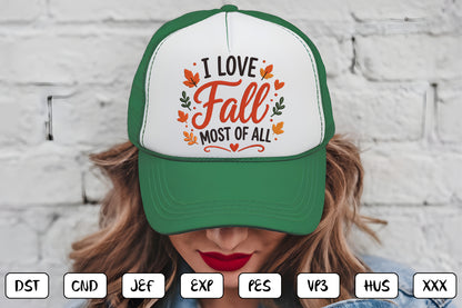 I Love Fall Most Of All Embroidery Design, Cute Autumn Machine Embroidery Pattern, Fall Embroidery Design
