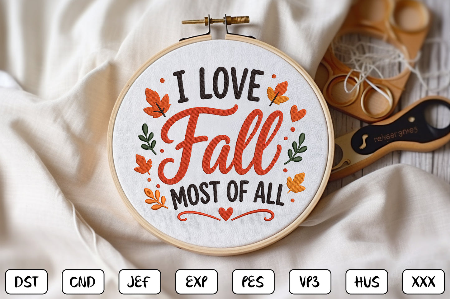 I Love Fall Most Of All Embroidery Design, Cute Autumn Machine Embroidery Pattern, Fall Embroidery Design