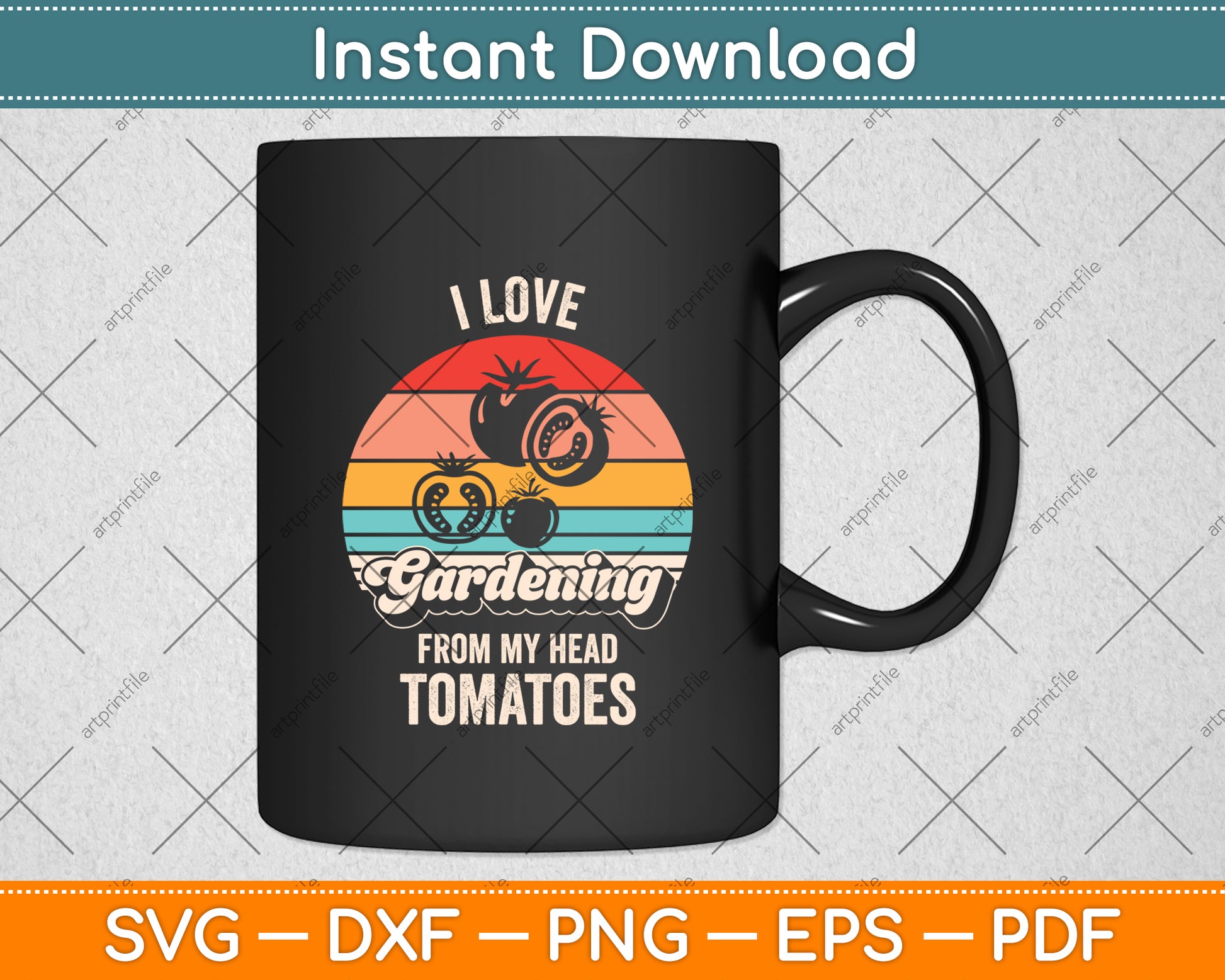 I Love Gardening From My Head Tomatoes Funny Svg Design Digital Cutting File