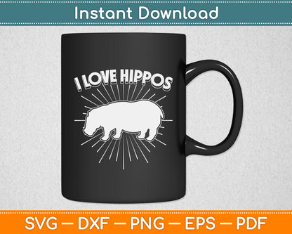 I Love Hippos Hippopotamus Svg Png Dxf Digital Cutting File