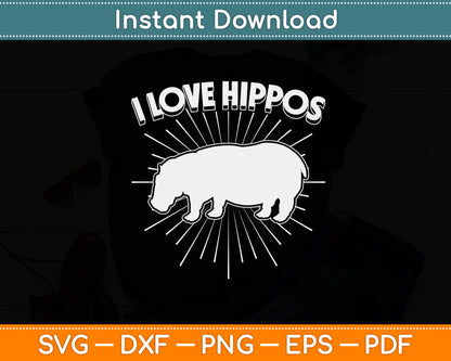 I Love Hippos Hippopotamus Svg Png Dxf Digital Cutting File