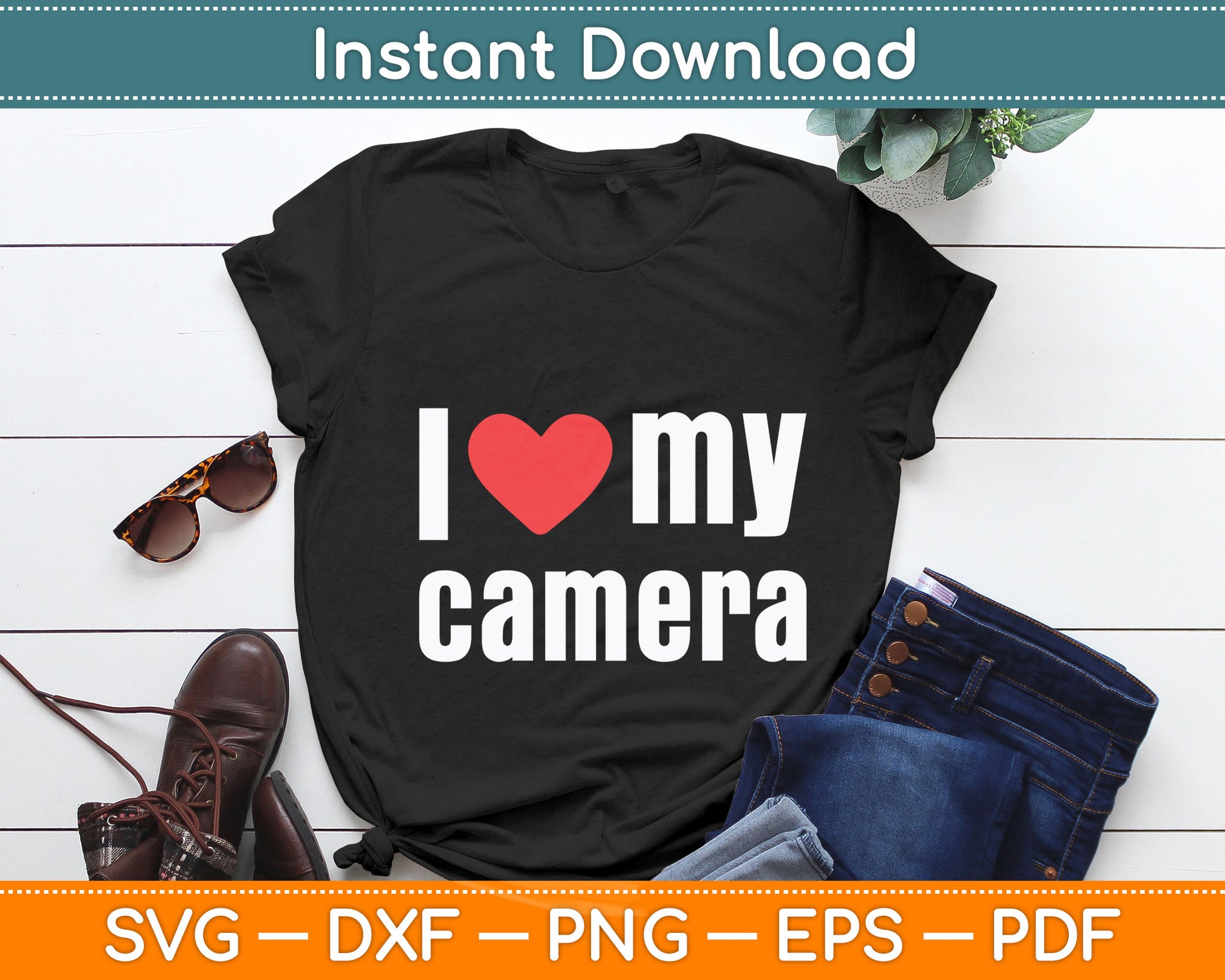 I Love My Camera Photographer Svg Digital Cutting File