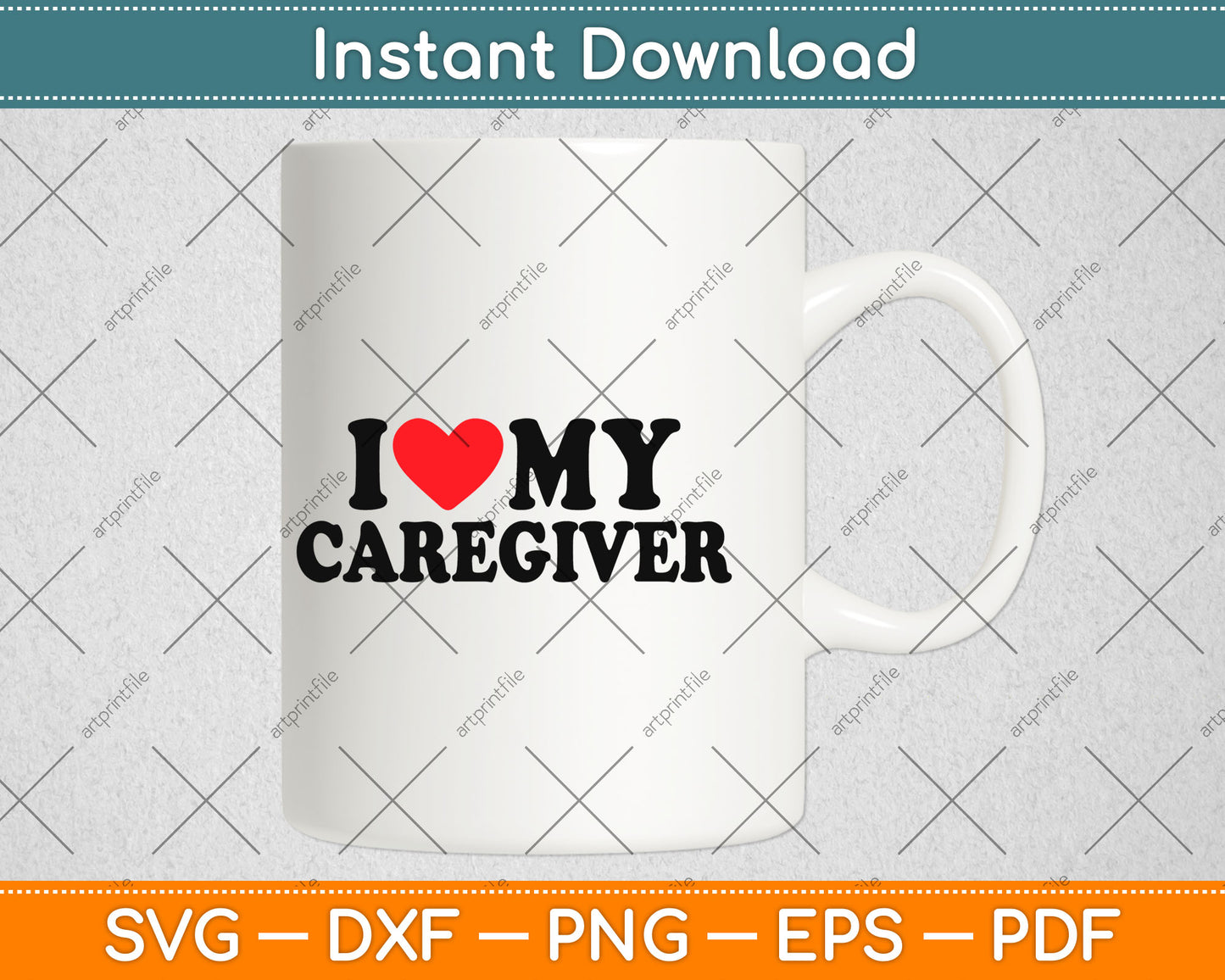 I Love My Caregiver Mothers Day Svg Digital Cutting File