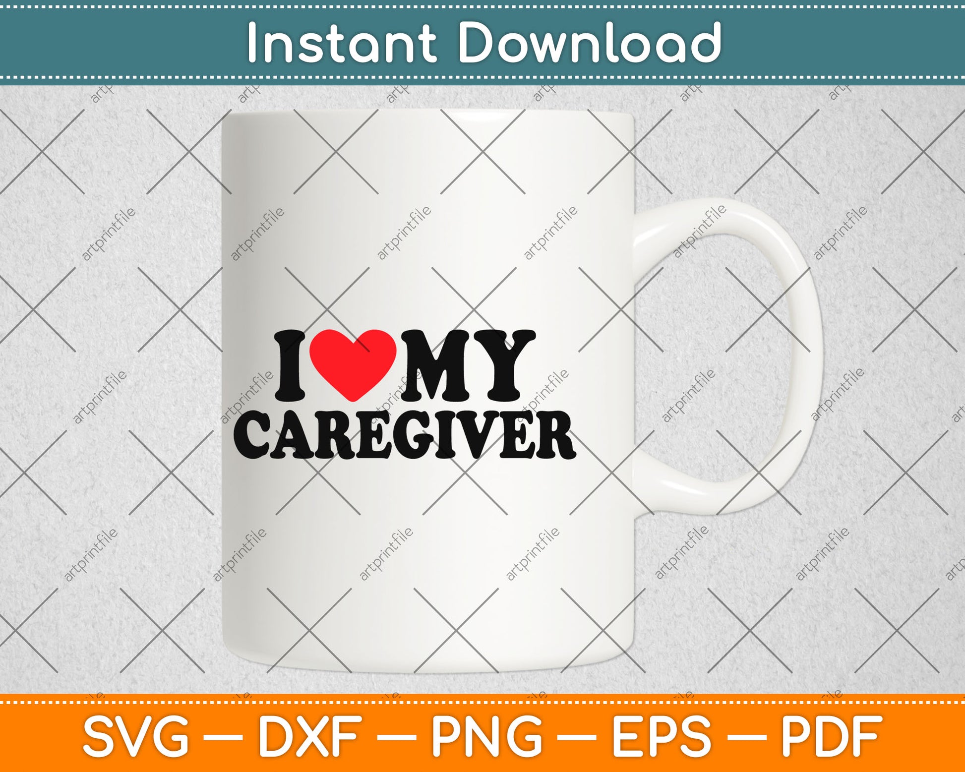 I Love My Caregiver Mothers Day Svg Digital Cutting File