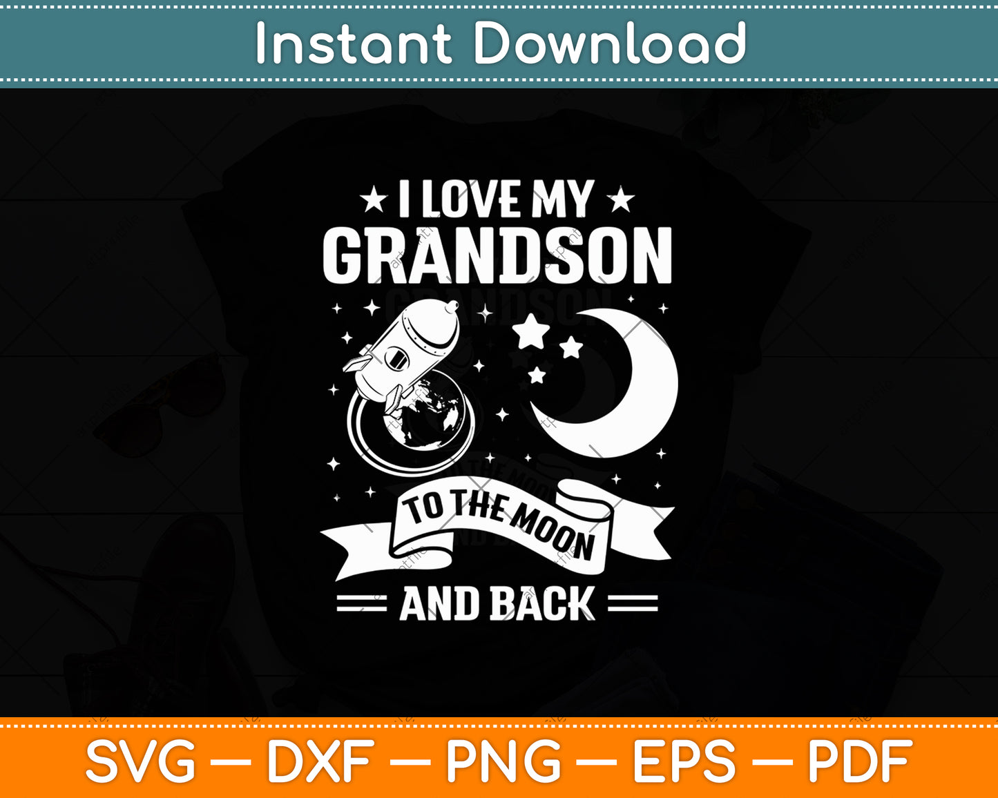 I Love My Grandson To The Moon And Back Svg Digital Cutting File