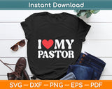 I Love My Pastor Jesus Svg Digital Cutting File