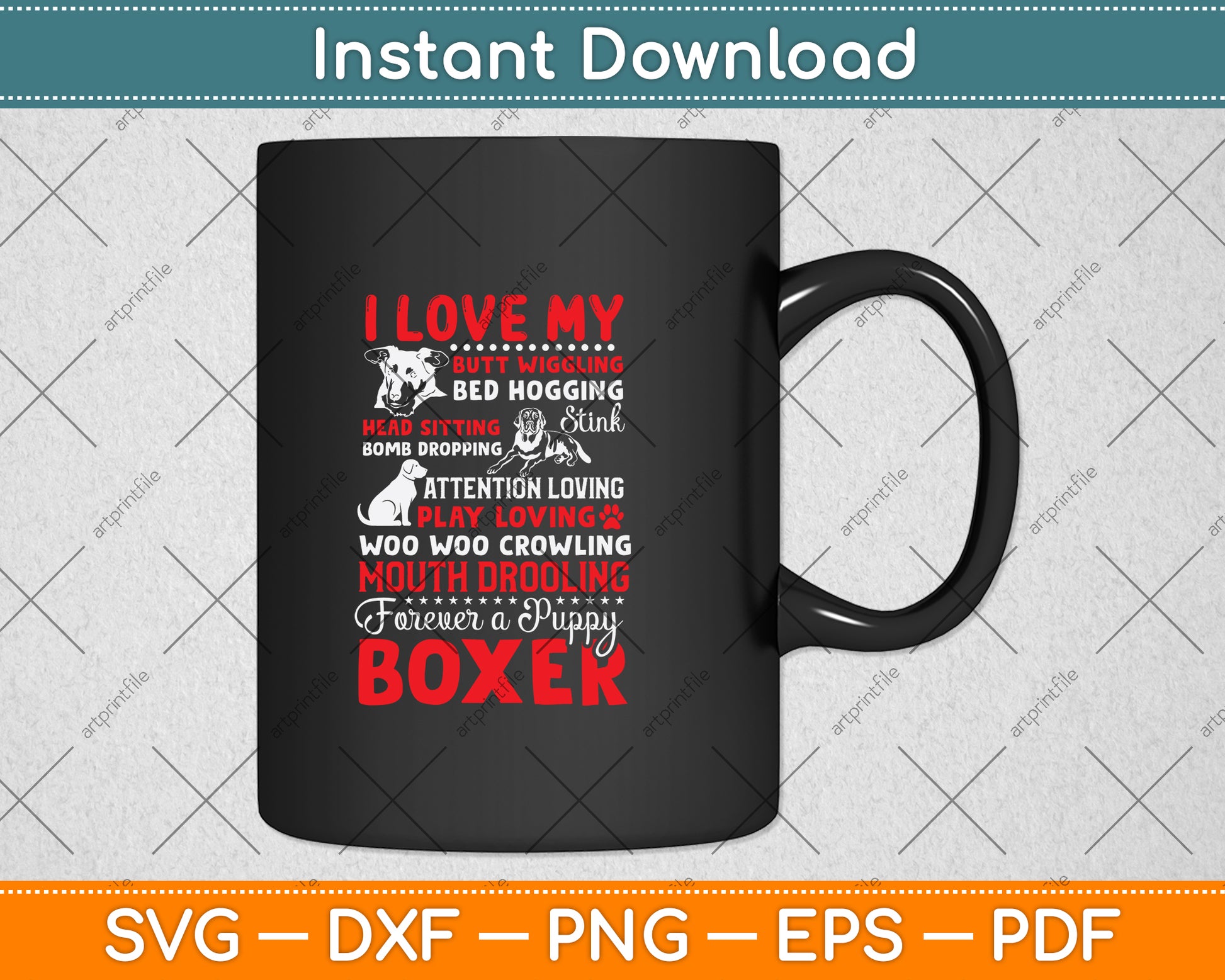 I Love My Puppy Boxer Butt Wiggling Svg Png Dxf Digital Cutting File
