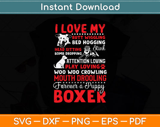 I Love My Puppy Boxer Butt Wiggling Svg Png Dxf Digital Cutting File