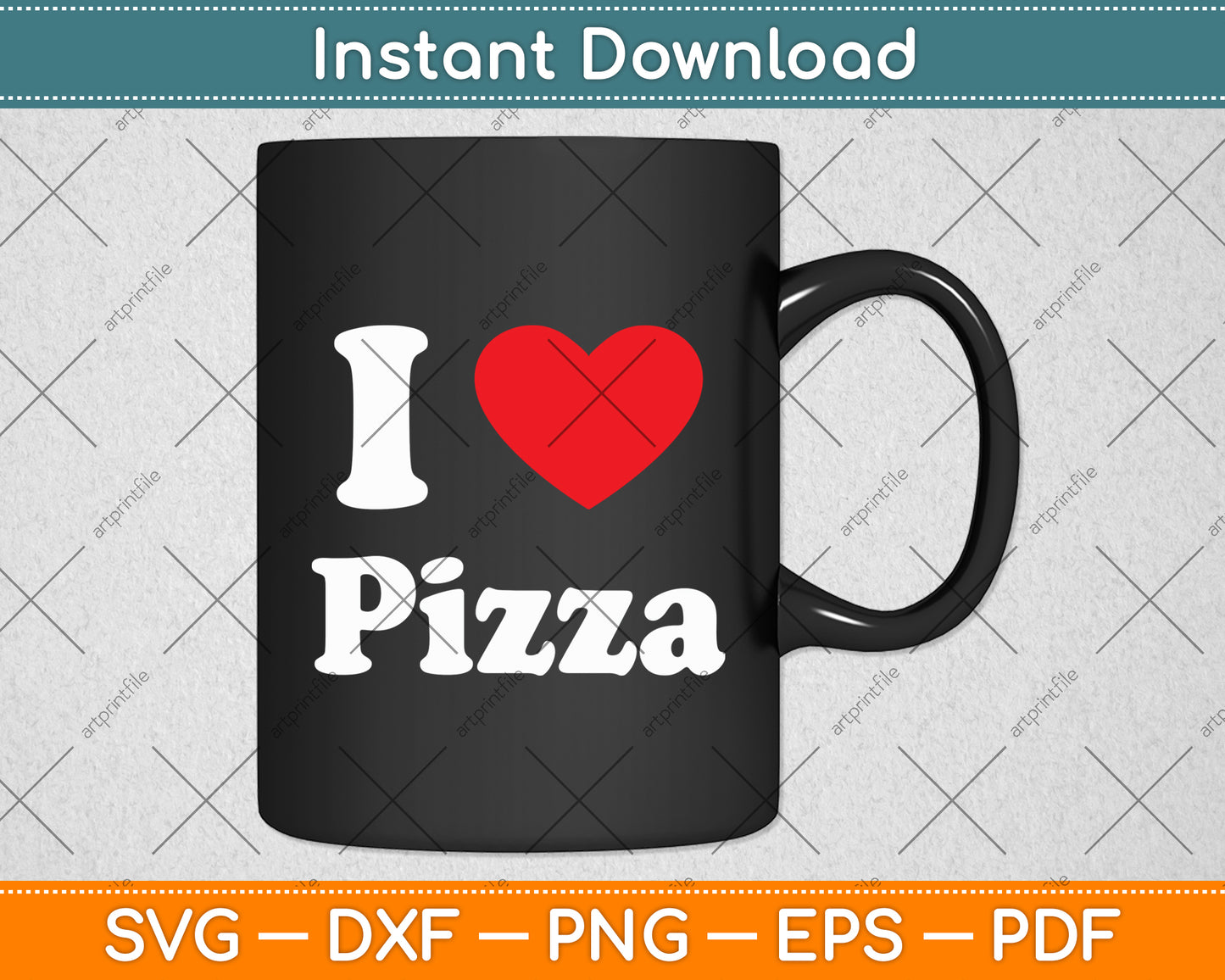 I Love Pizza Funny Pizza Lover Svg Digital Cutting File