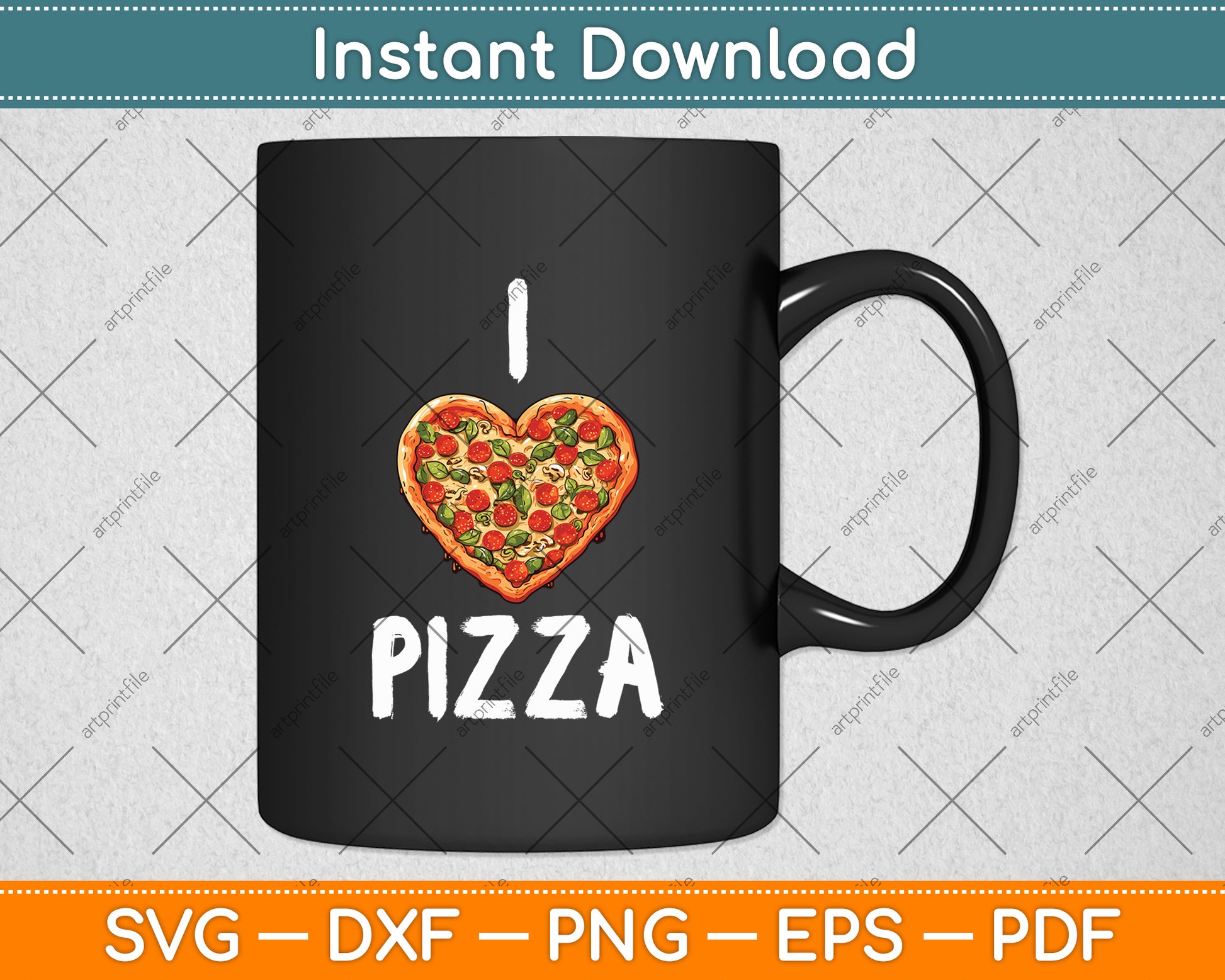 I Love Pizza for Pizza Lover Svg Digital Cricut Cutting File