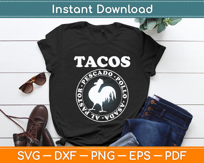 I Love Tacos Al Pastor Pescado Pollo Asada Taco Rooster Svg Digital Cutting File