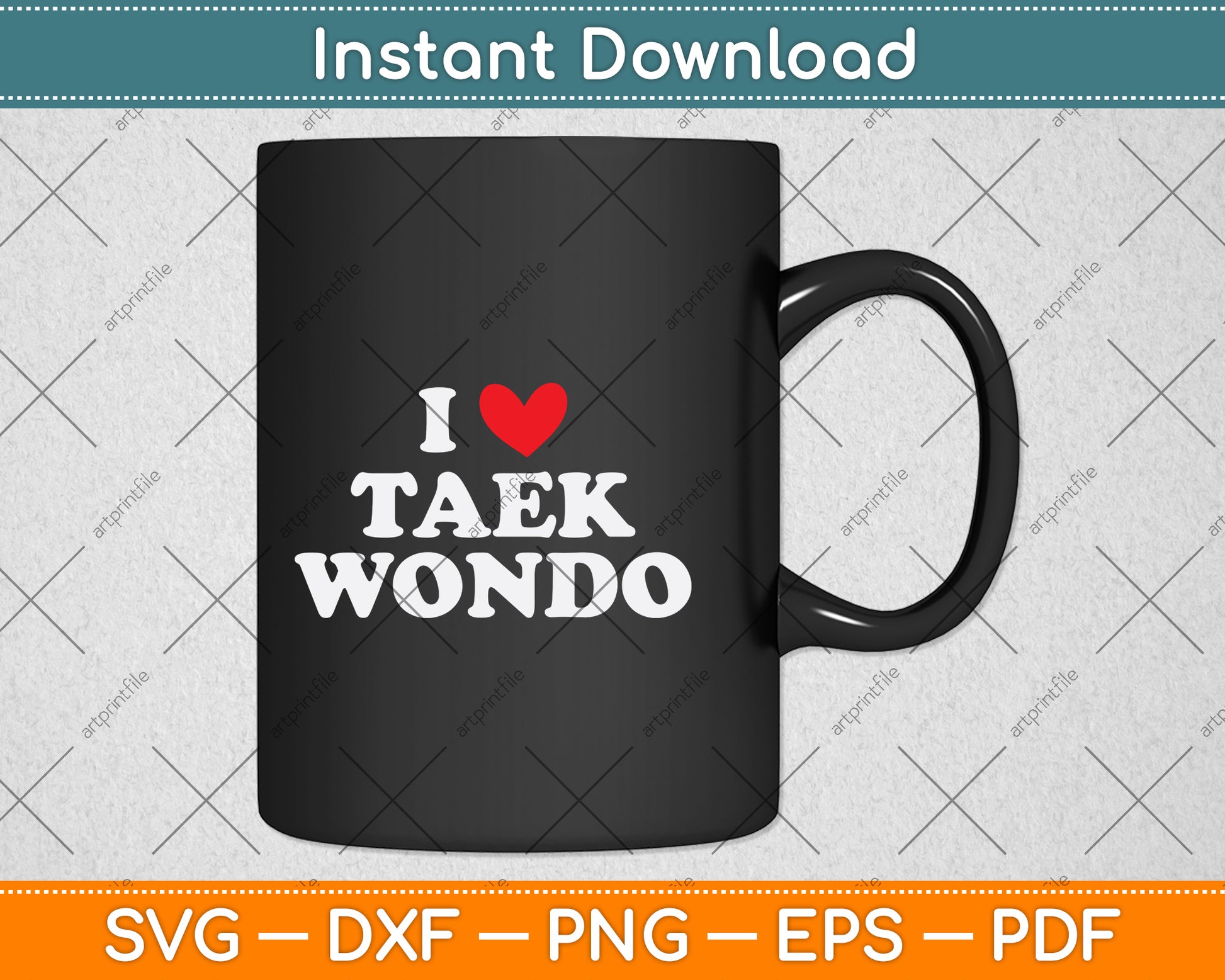 I Love Taekwondo Svg Png Dxf Digital Cutting File