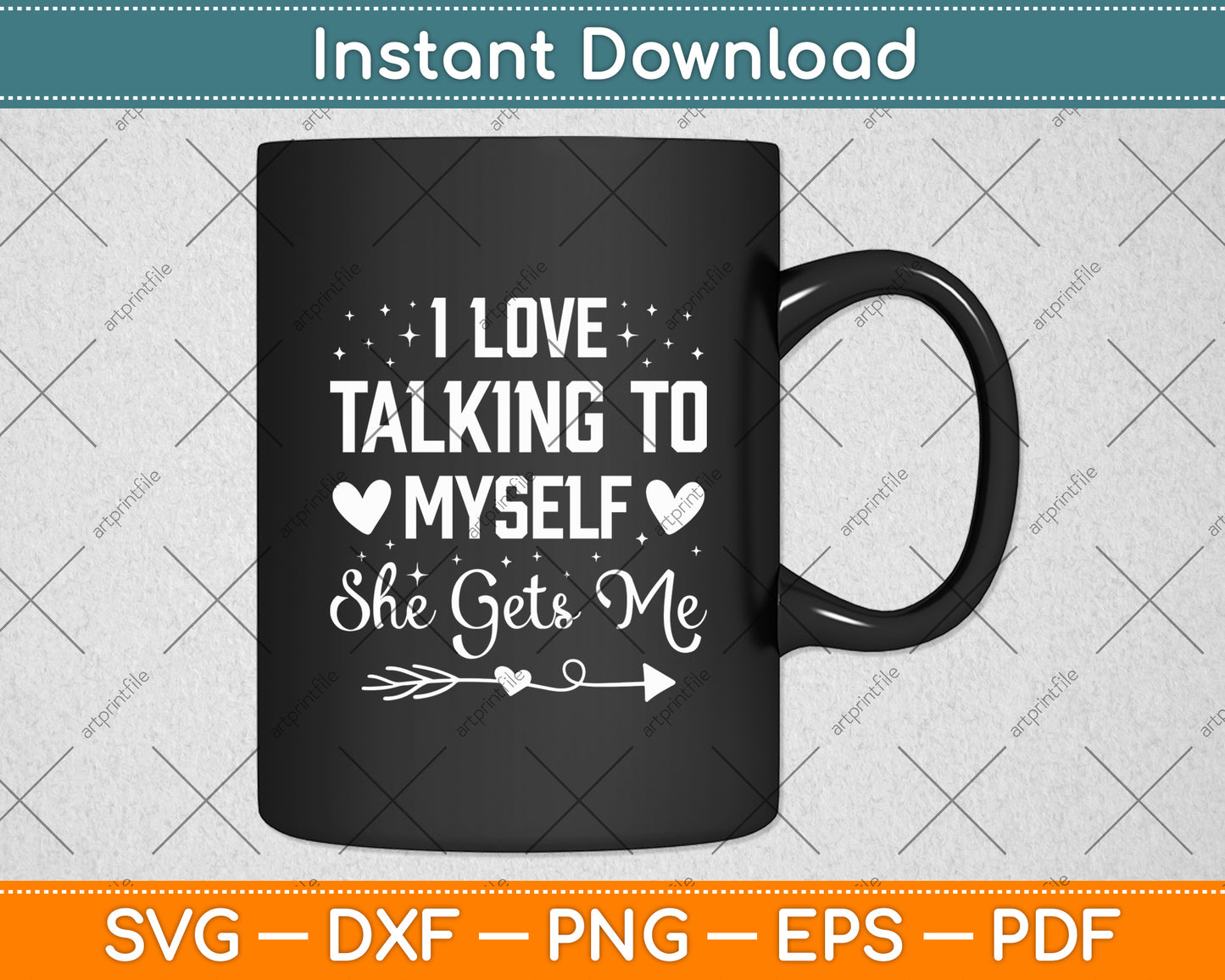 I Love Talking To Myself She Gets Me Funny Sayings Svg Digital Cutting File