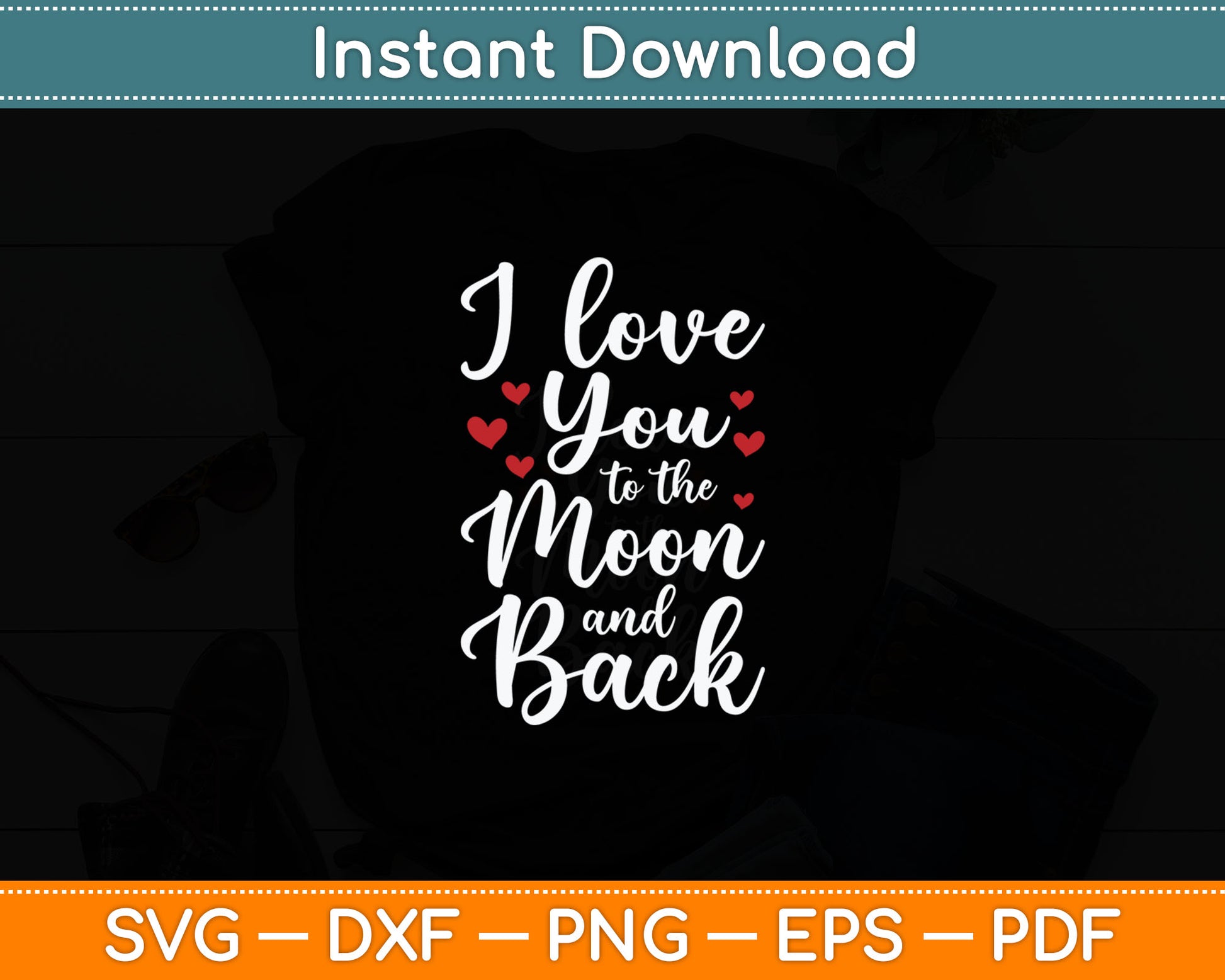 I Love You To The Moon And Back for Gigi Grandma Nana Him Svg Digital Cutting File