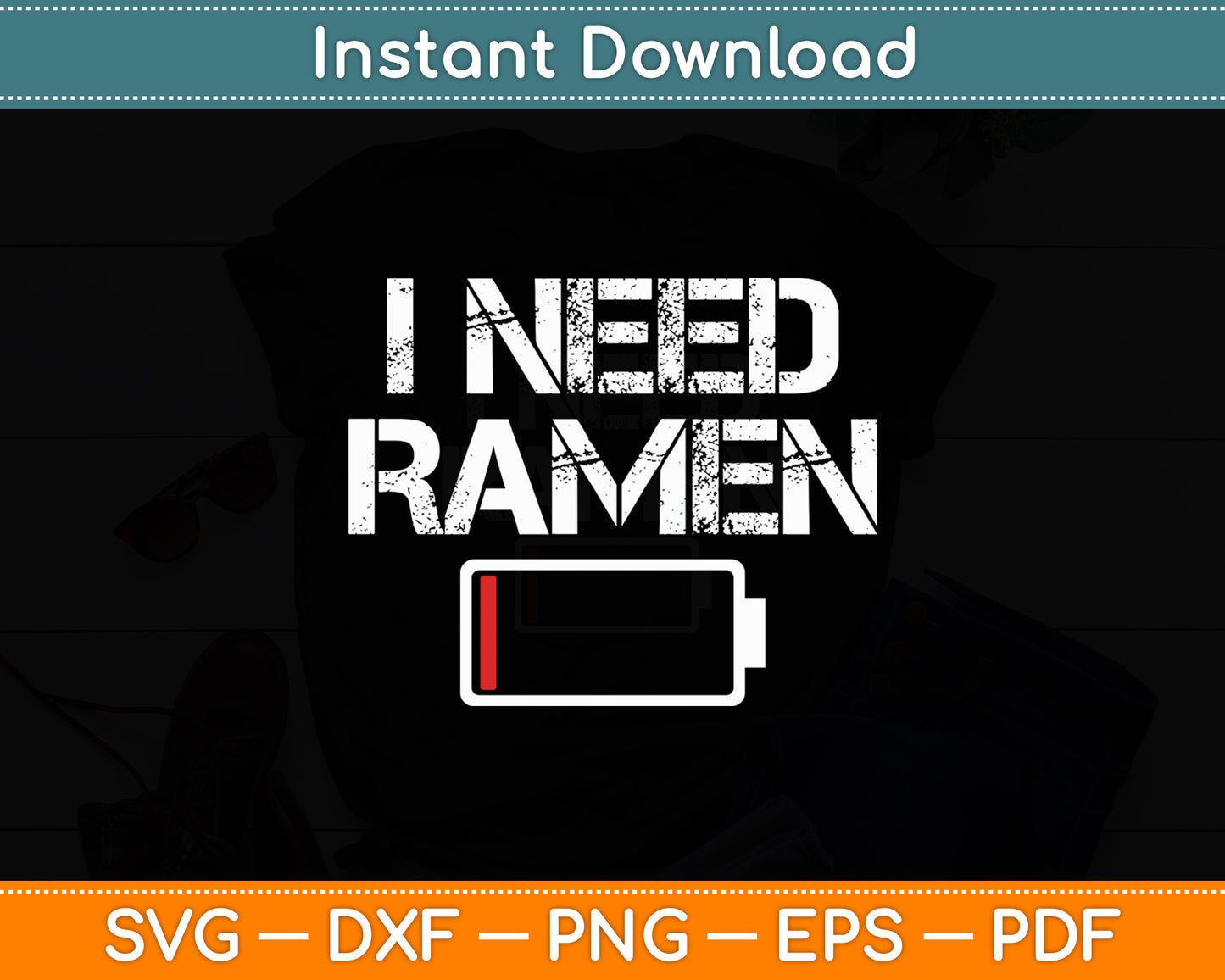I Need Ramen Japan Anime Noodle Love Ramen Funny Svg Digital Cutting File