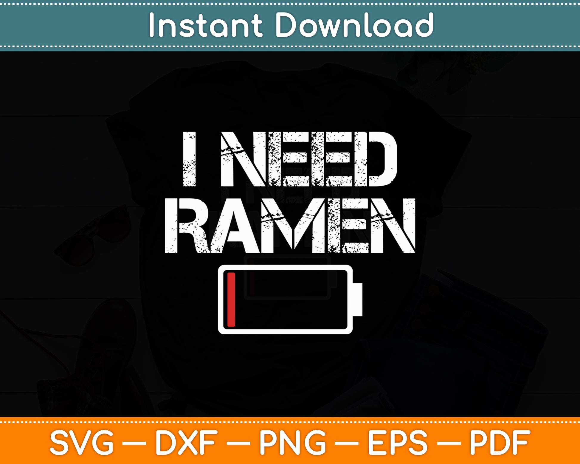 I Need Ramen Japan Anime Noodle Love Ramen Funny Svg Digital Cutting File