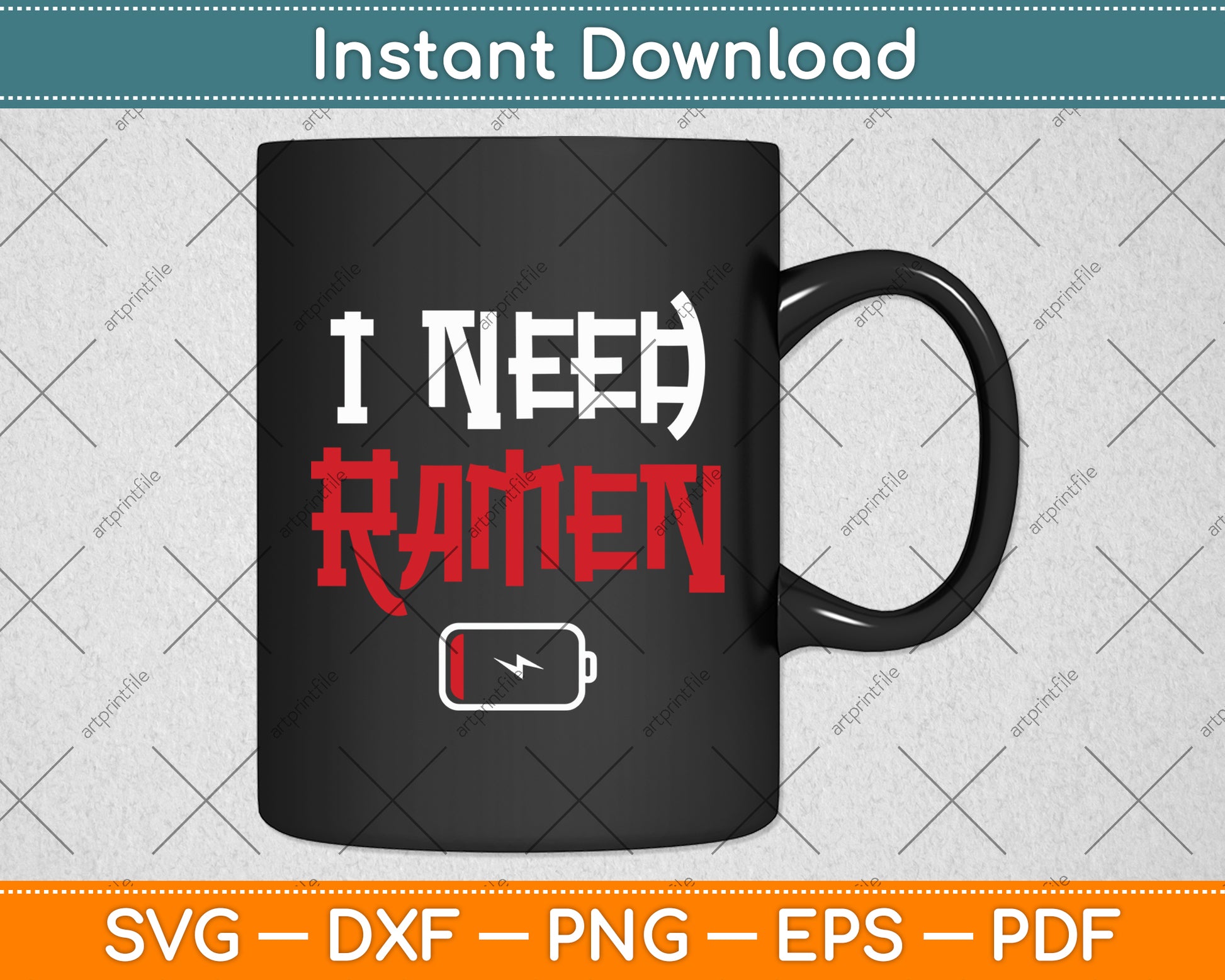I Need Ramen Noodles Lovers Funny Svg Digital Cutting File