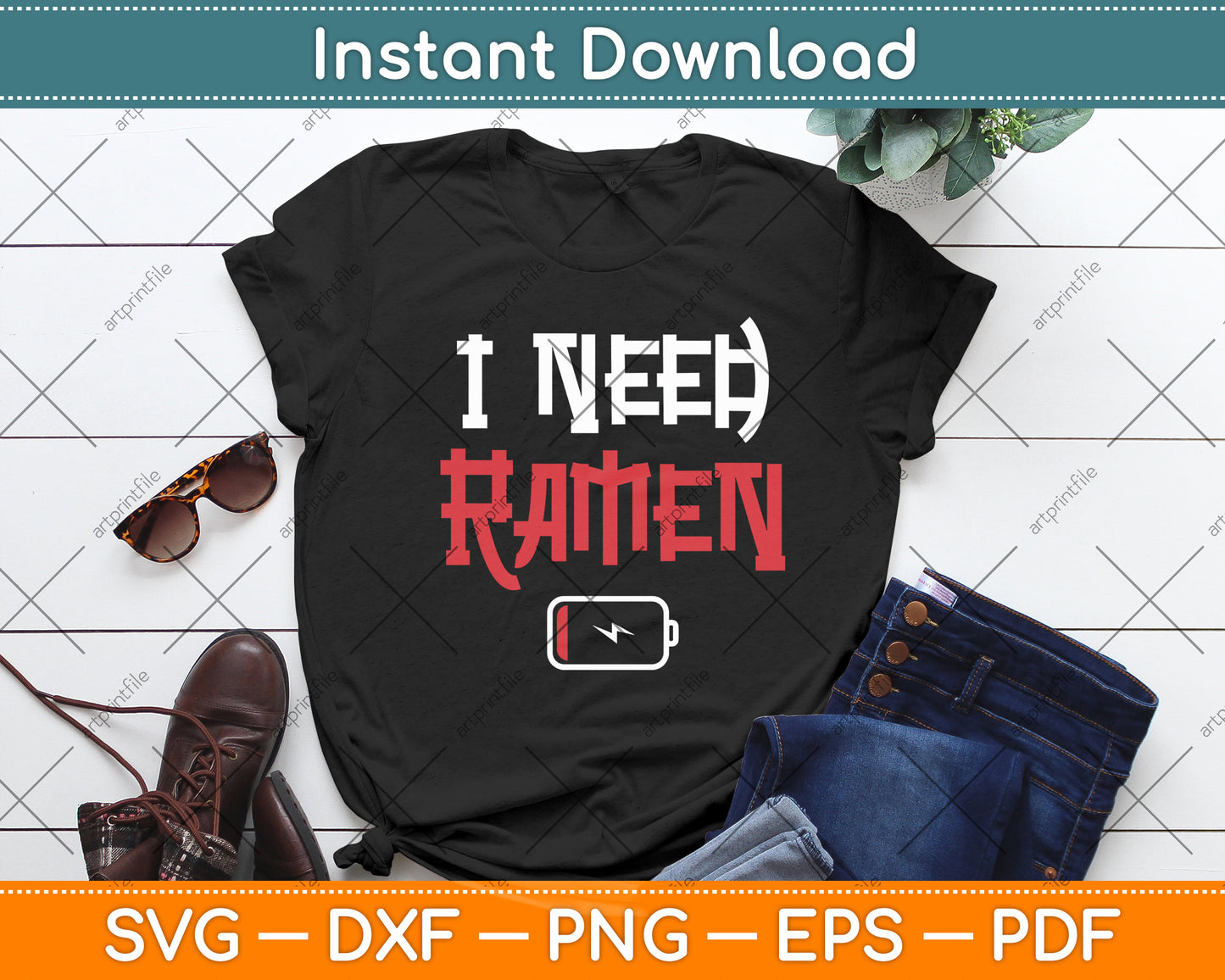 I Need Ramen Noodles Lovers Funny Svg Digital Cutting File