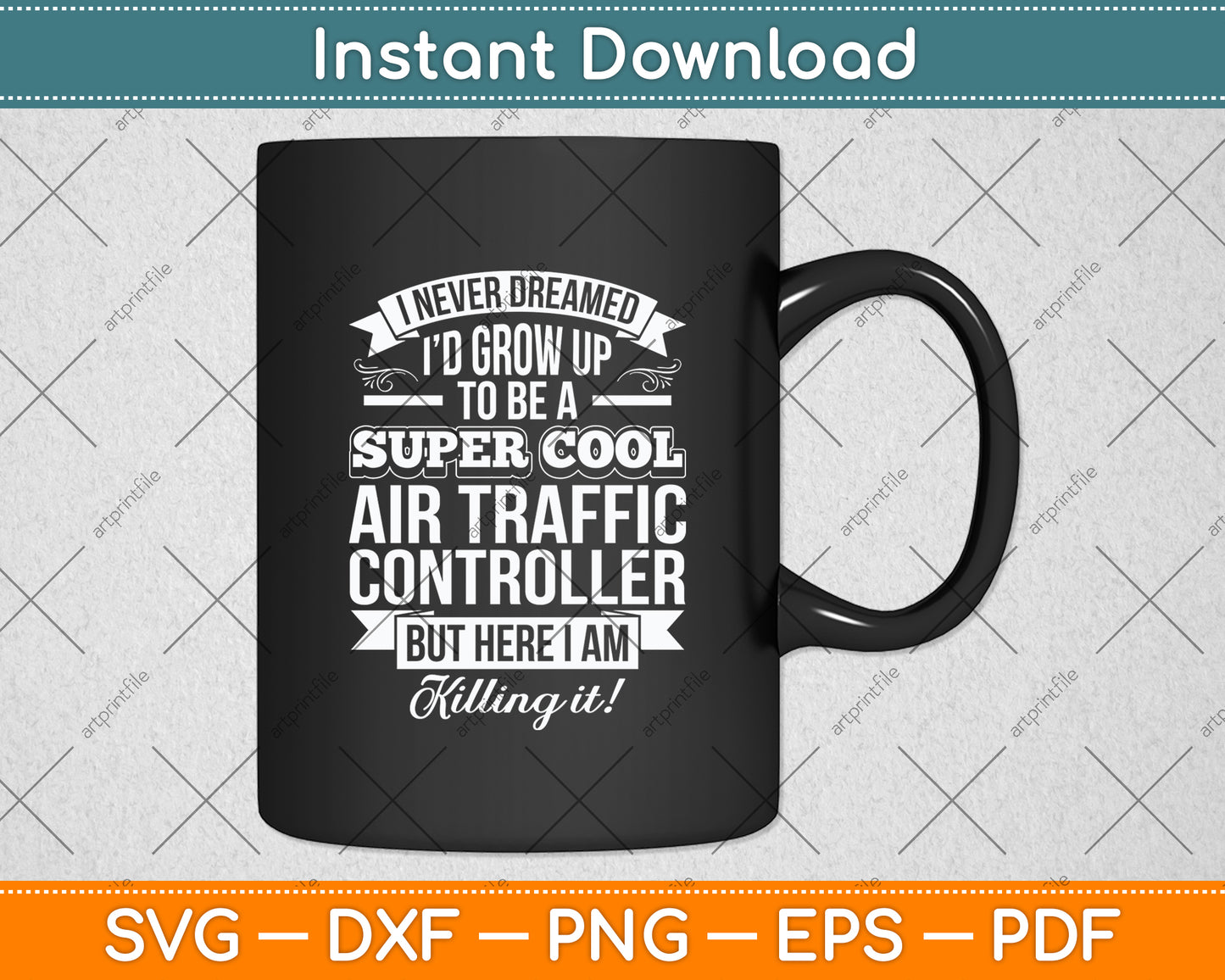 I Never Dreamed I'd Grow Up To Be A Super Cool Air Traffic Controller Svg Cutting File