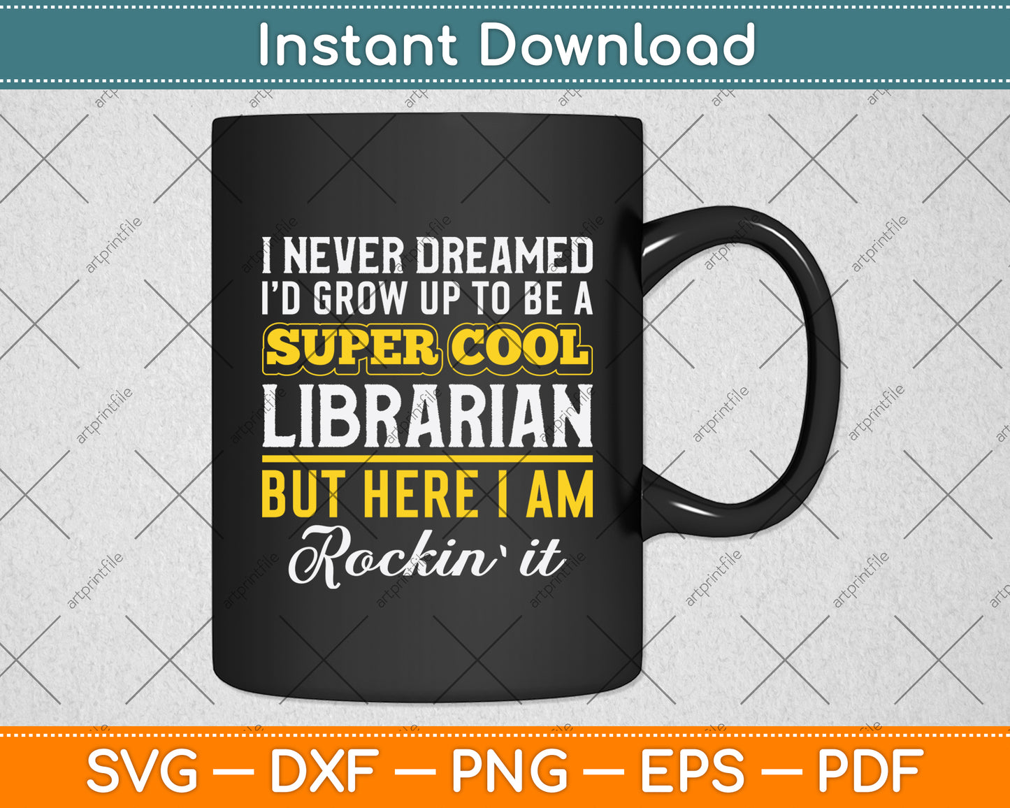 I Never Dreamed I'd Grow Up To Be A Super Cool Librarian Svg Digital Cutting File