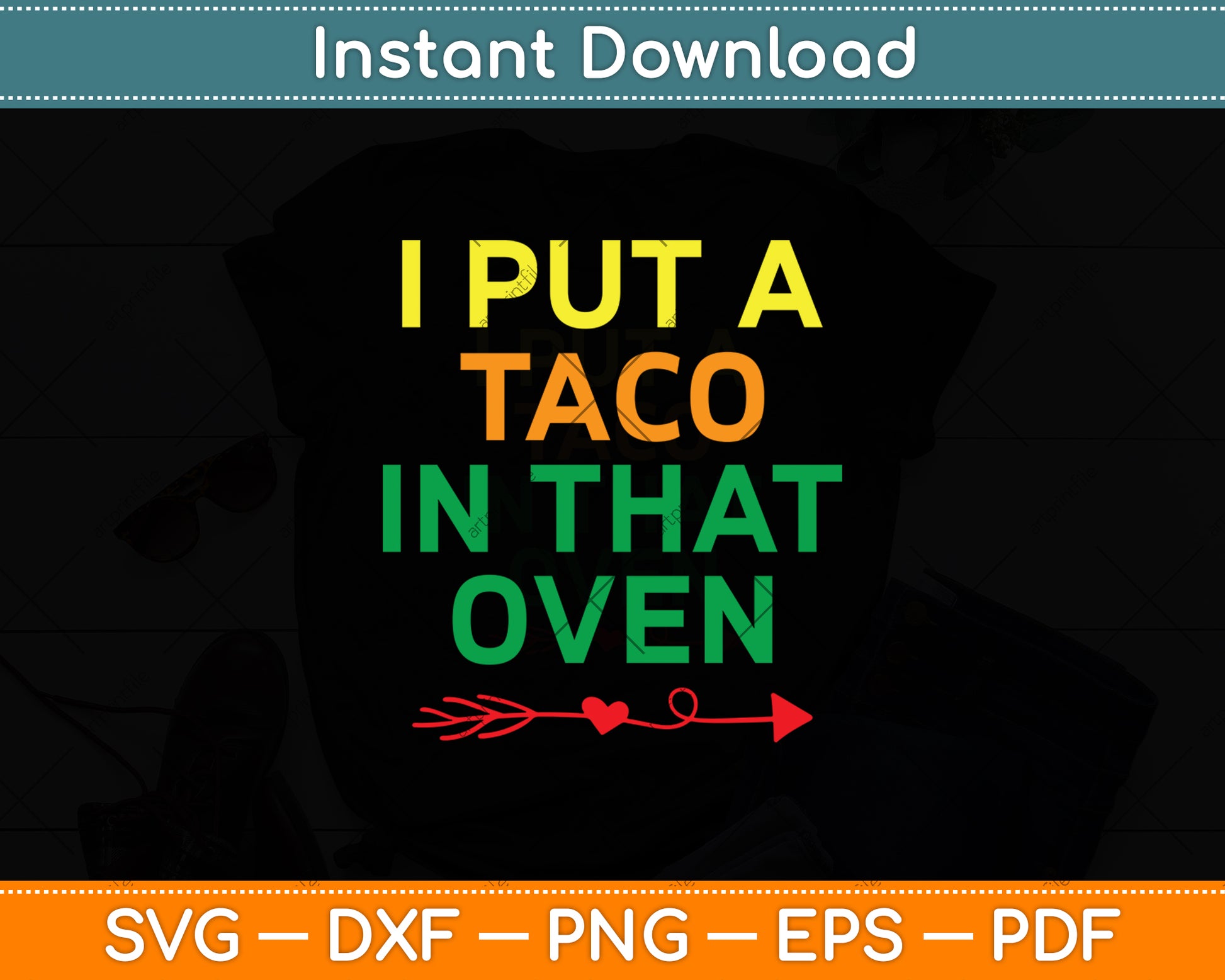 I Put A Taco In That Oven Cinco De Mayo Svg Digital Cutting File
