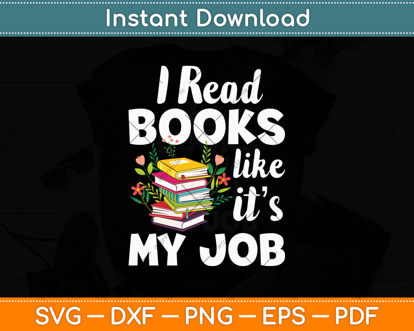 I Read Books Like It’s My Job Svg Digital Cutting File