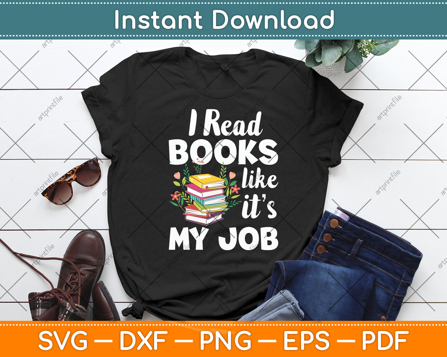 I Read Books Like It’s My Job Svg Digital Cutting File