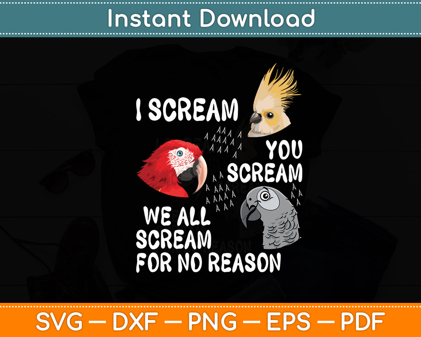 I Scream You Scream Parrot Funny Svg Digital Cutting File