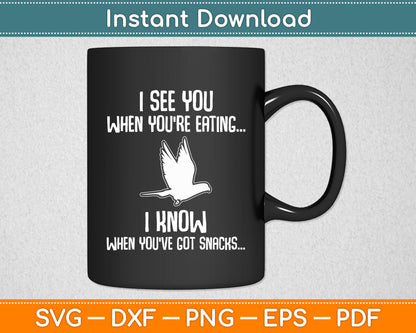 I See You When You're Eating Blue Quaker Parrot Svg Digital Cutting File