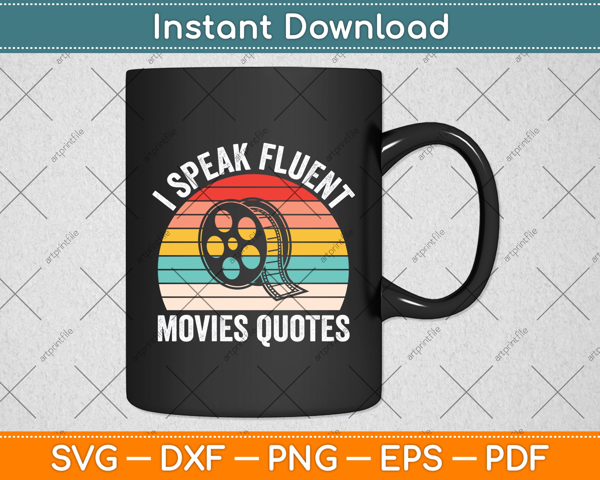 I Speak Fluent Movie Quotes Funny Retro Vintage Svg Digital Cutting File