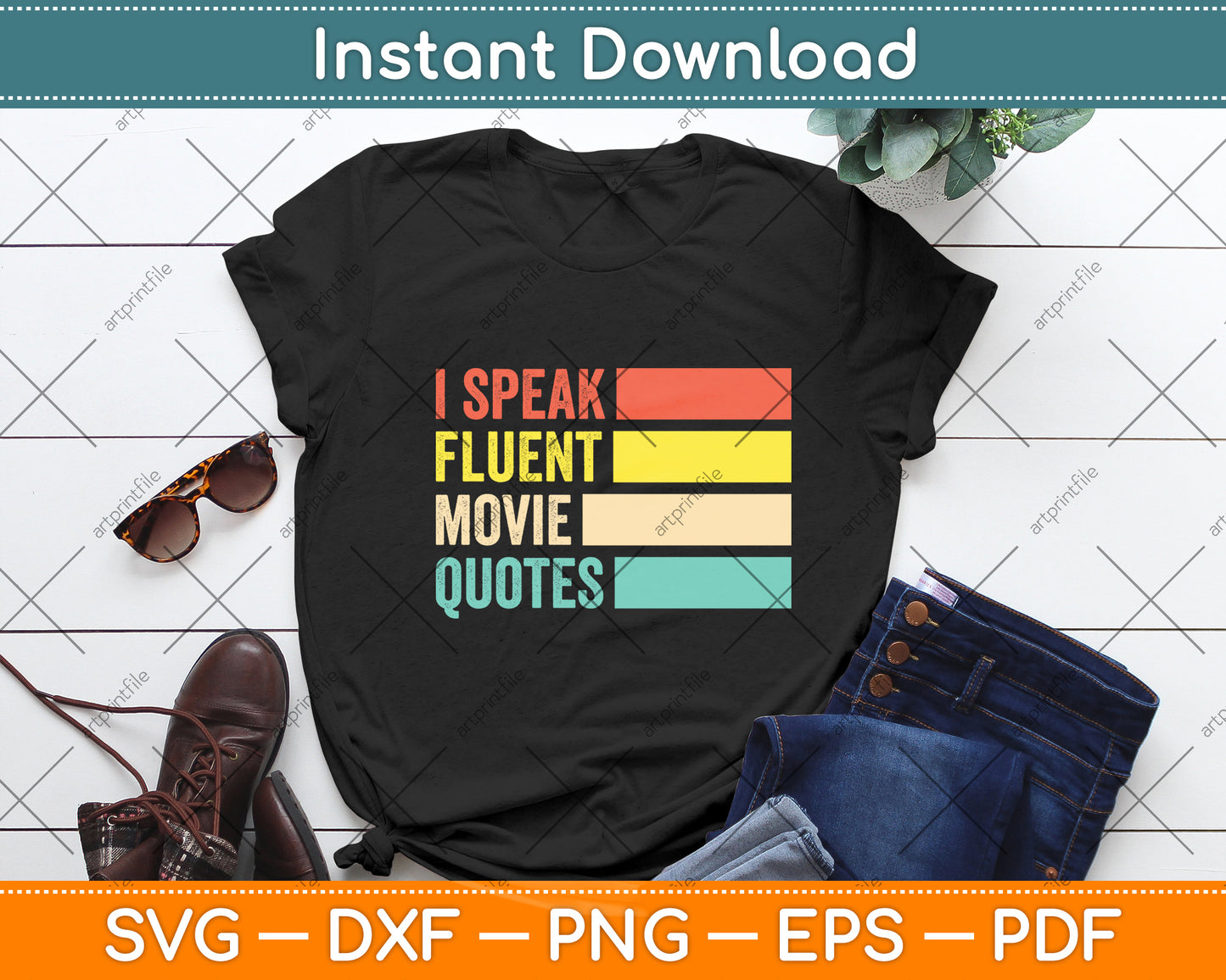 I Speak Fluent Movie Quotes Funny Sarcastic Movies Lovers Svg Digital Cutting File
