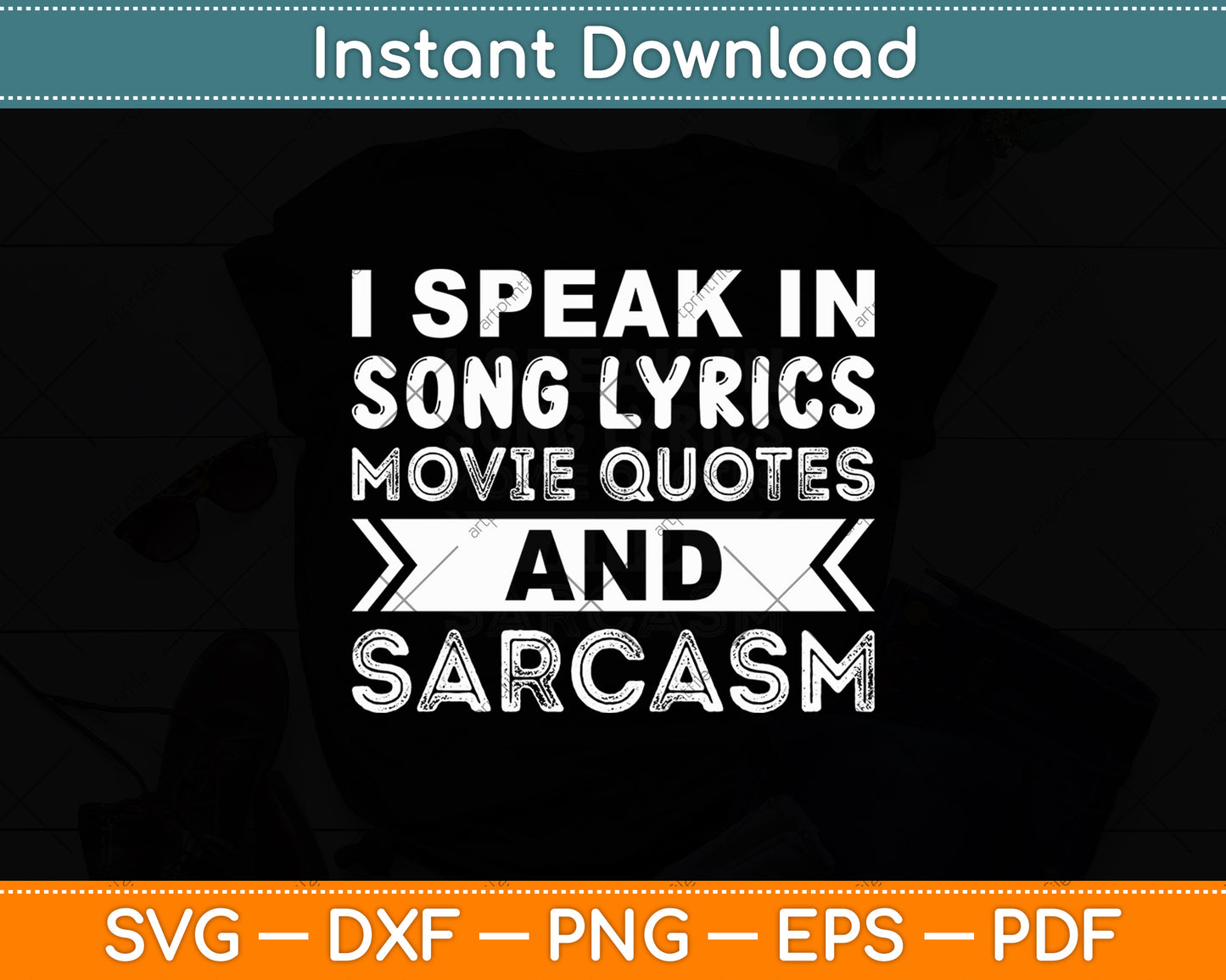 I Speak In Movie Quotes Song Lyrics And Sarcasm Fluent Svg Digital Cutting File