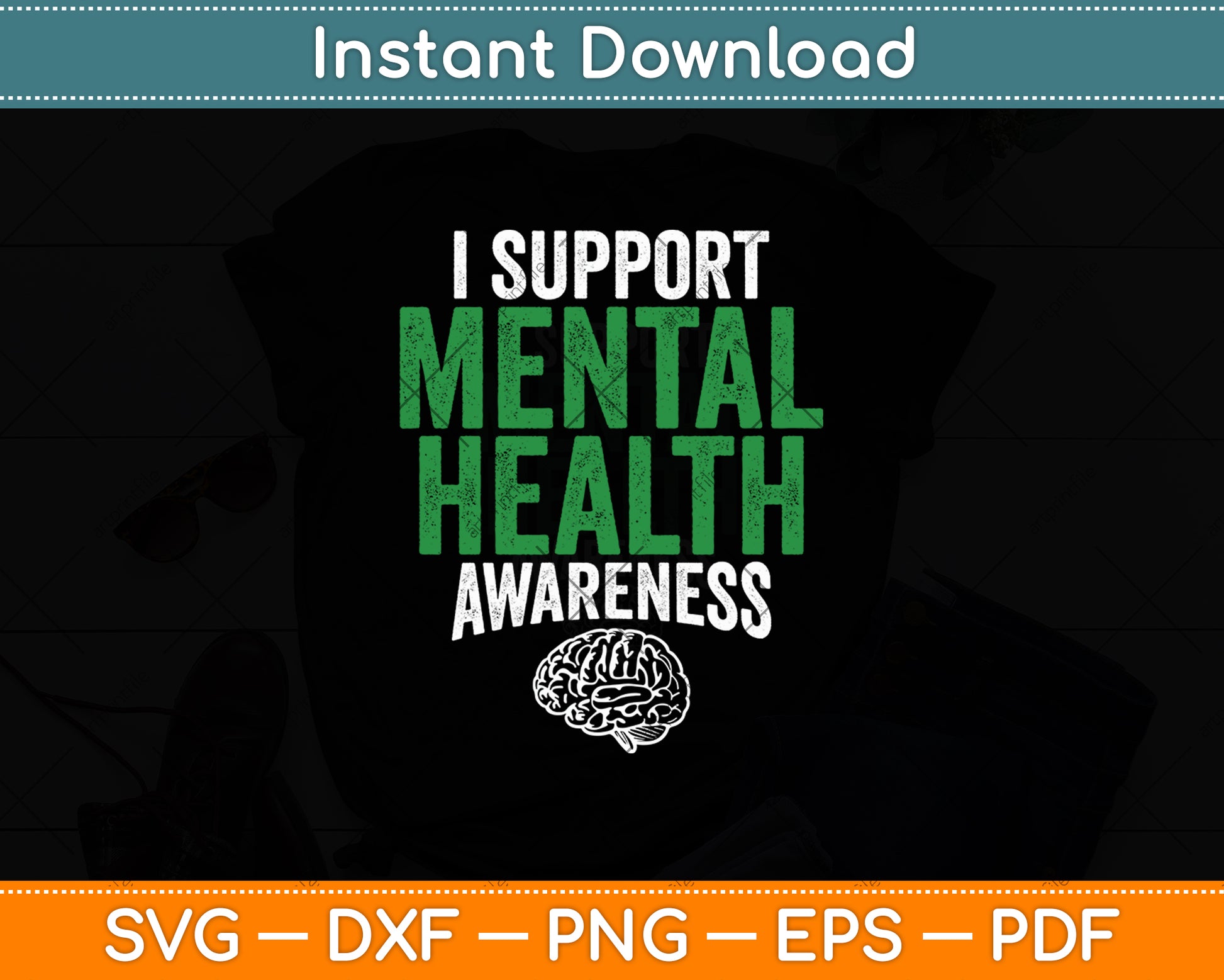 I Support Mental Health Awareness Funny Svg Digital Cutting File