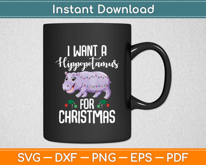 I Want A Hippopotamus Christmas Hippo Animal Costume Svg Png Dxf Digital Cutting File