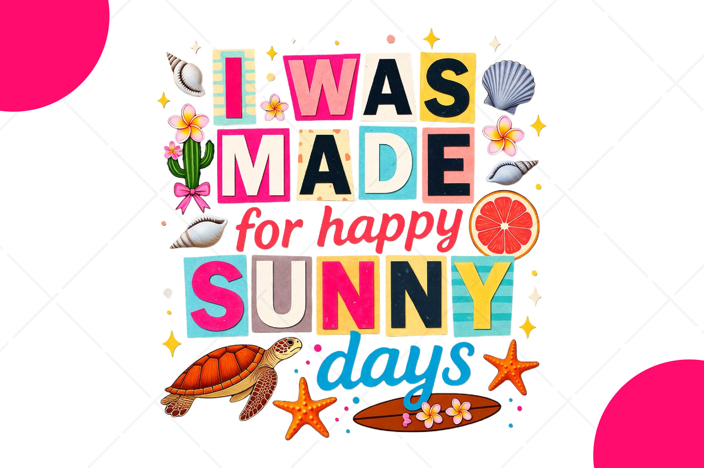 I Was Made For Sunny Days PNG, Summer Beach Sublimation Design