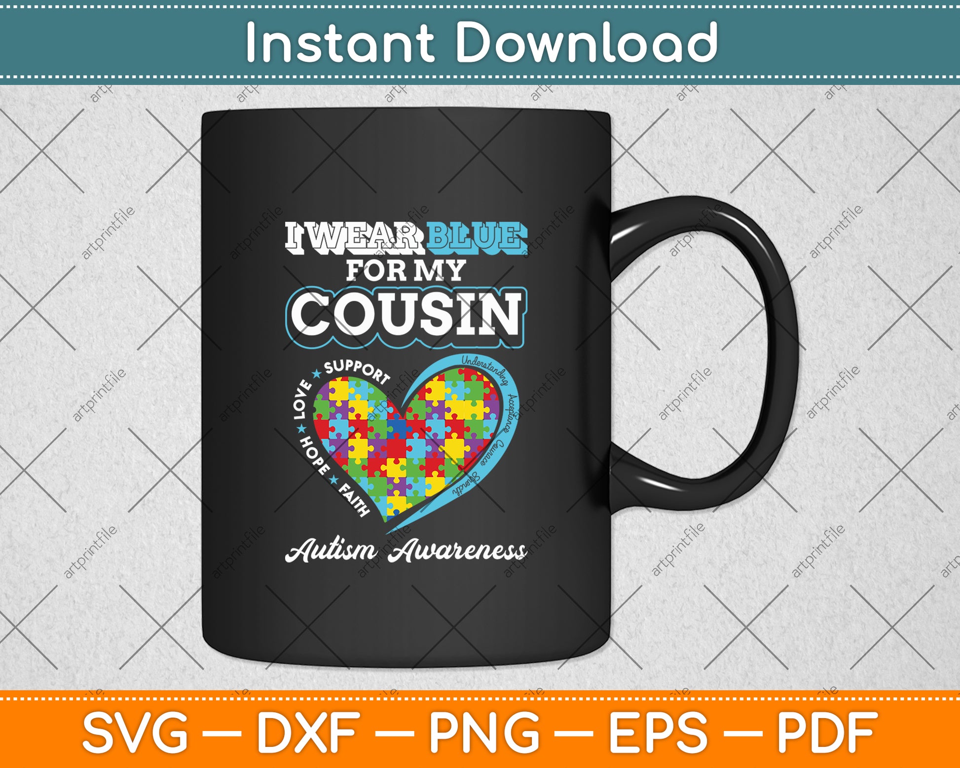 I Wear Blue For My Cousin Autism Awareness Day Svg Digital Cutting File