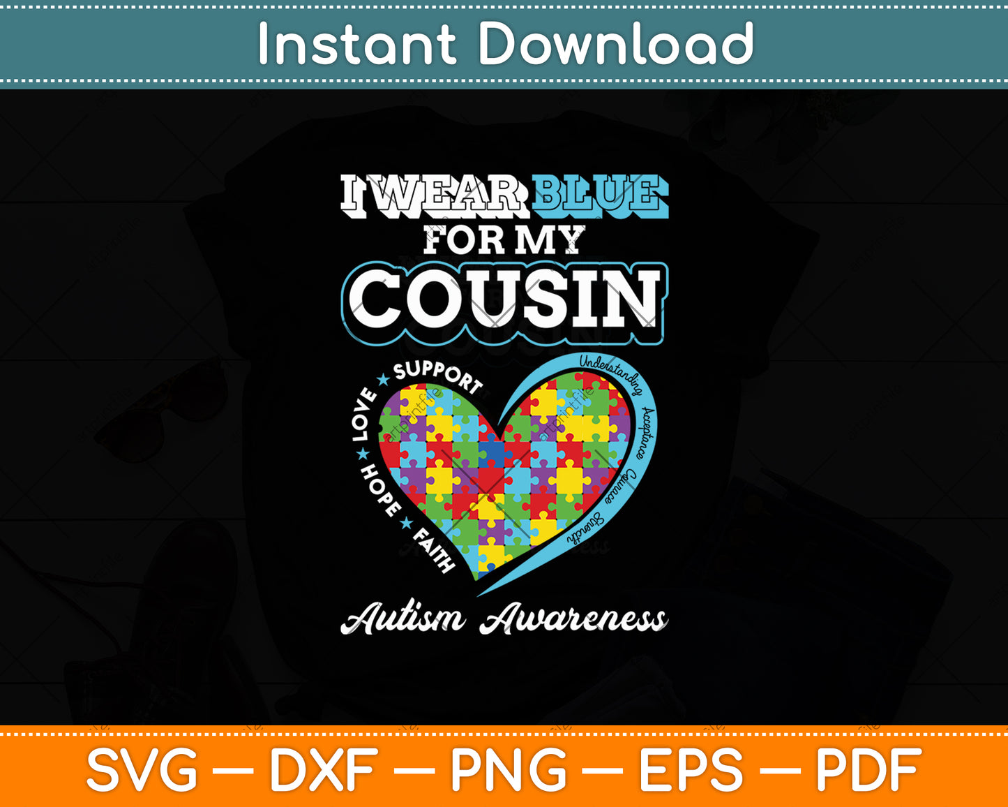 I Wear Blue For My Cousin Autism Awareness Day Svg Digital Cutting File