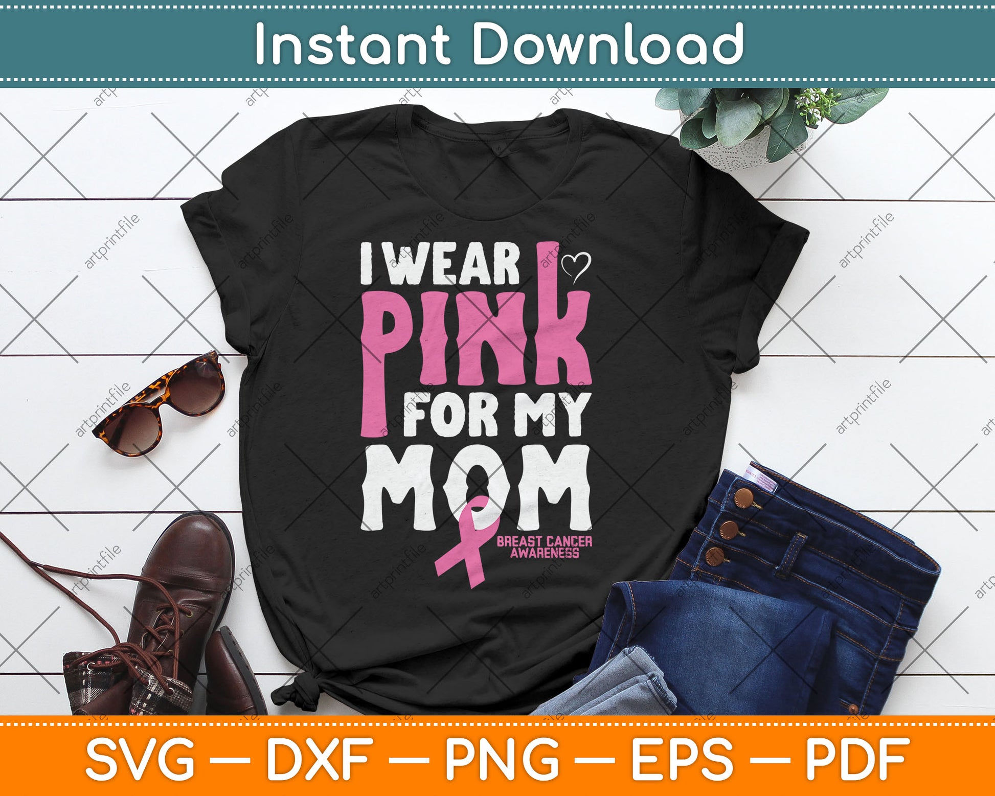 I Wear Pink For My Mom Breast Cancer Awareness Svg Digital Cutting File
