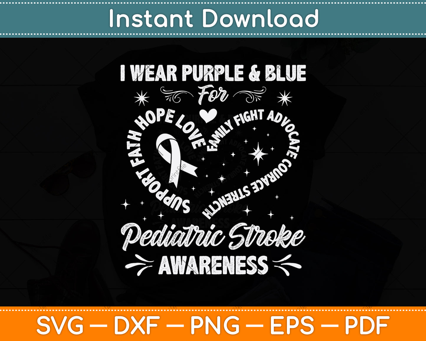 I Wear Purple & Blue For Pediatric Stroke Awareness Svg Png Dxf Digital Cutting File