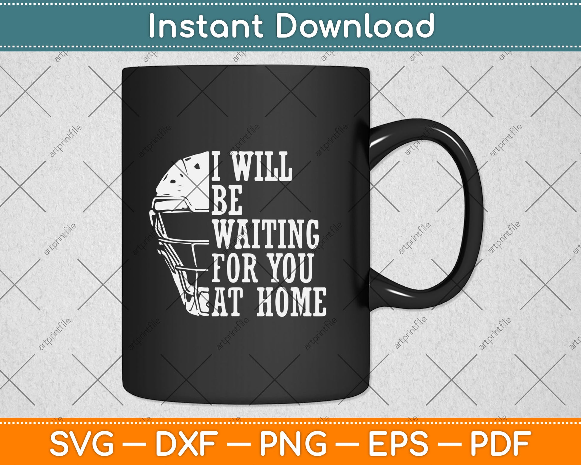 I Will Be Waiting For You At Home Softball Catcher Svg Digital Cutting File