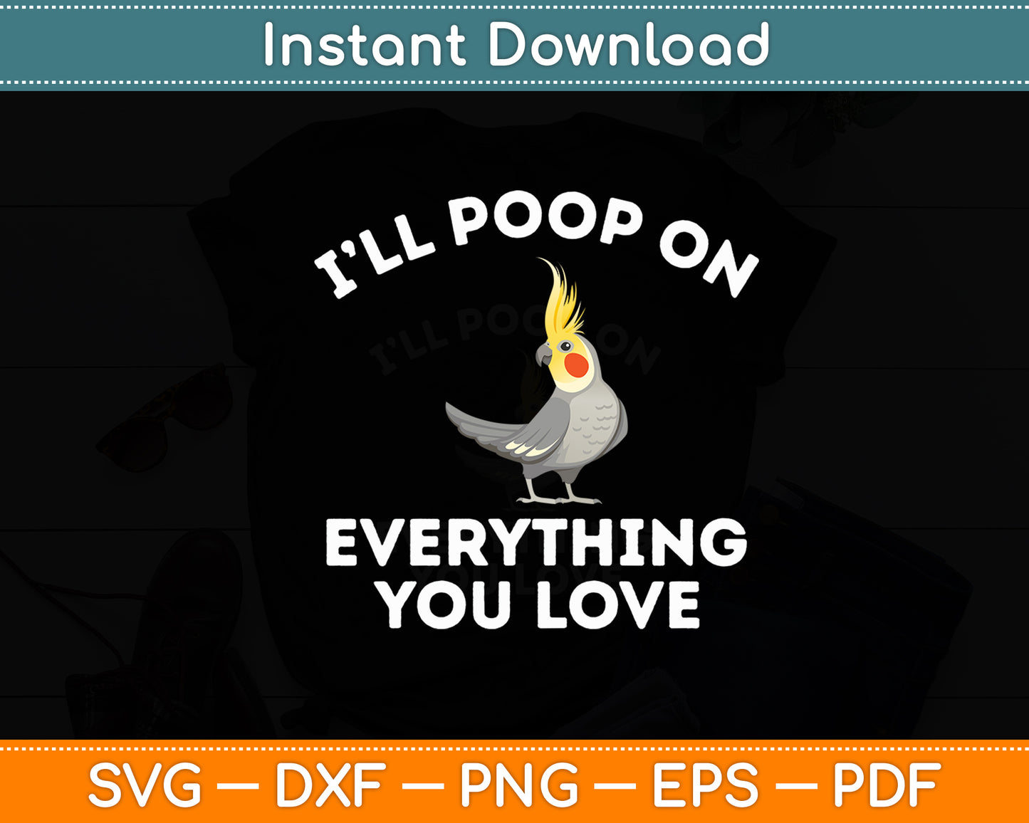 I Will Poop On Everything Conure Parrot Bird Funny Svg Digital Cutting File
