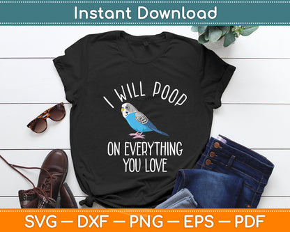 I Will Poop On Everything You Love Blue Quaker Svg Digital Cutting File