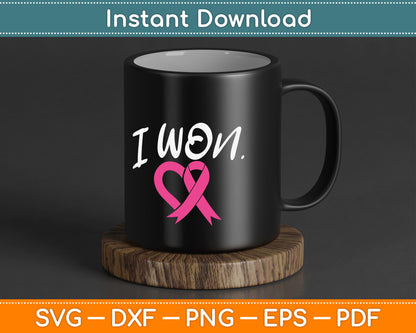I Won Breast Cancer Awareness Support Pink Ribbon Survivor SVG Digital Cutting File