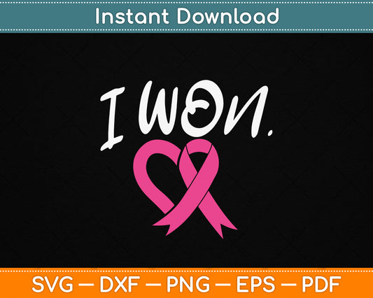 I Won breast cancer awareness SVG design featuring a pink ribbon survivor message