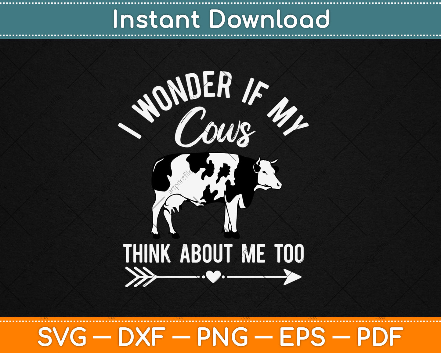 I Wonder If My Cows Think About Me Too Cow Lover Svg Digital Cutting File