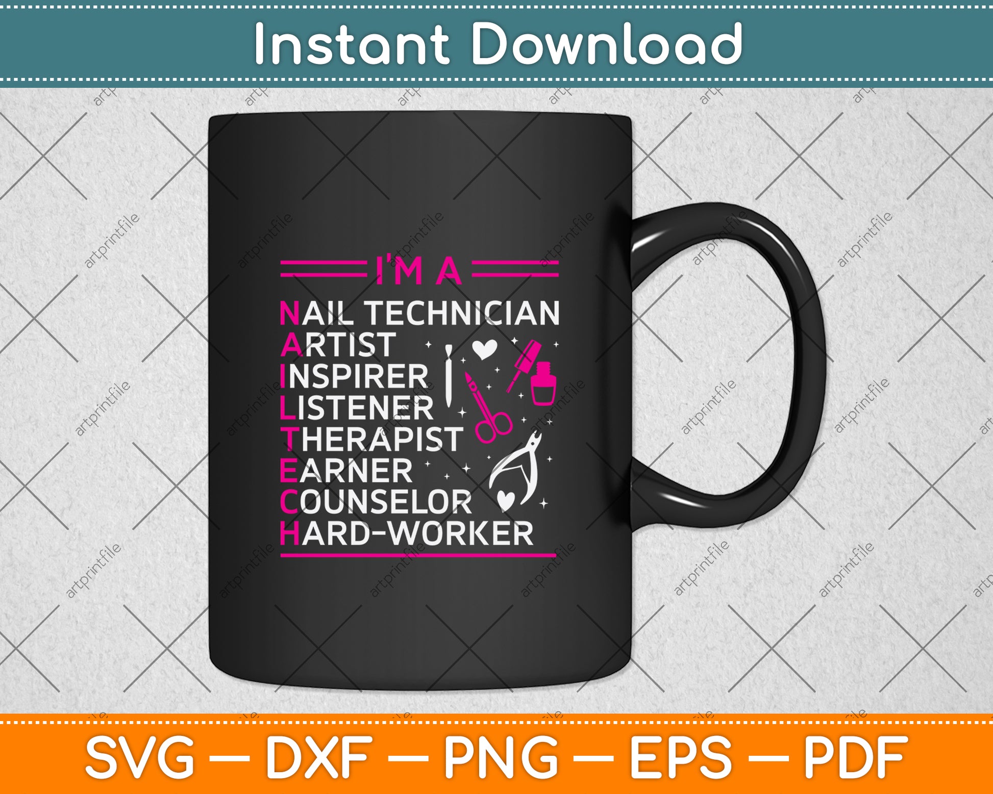 I'm A Nail Technician Artist Inspirer Listener Therapist Earner Svg Digital Cutting File
