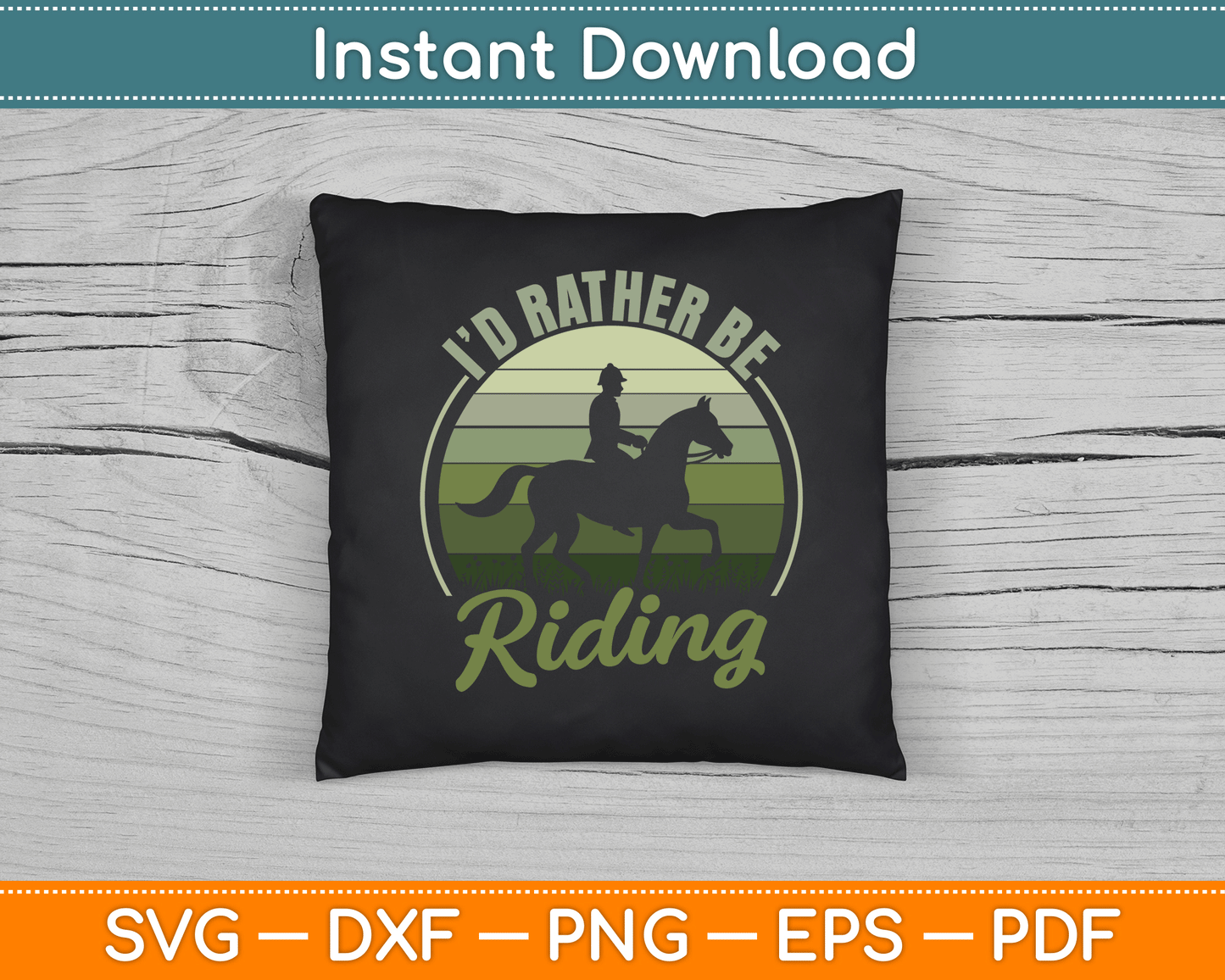 I’d Be Rather Be Riding Funny SVG Digital Cutting File