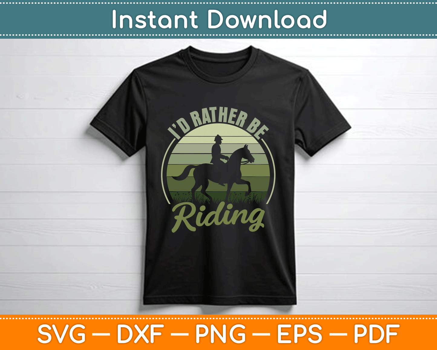 I’d Be Rather Be Riding Funny Svg Digital File
